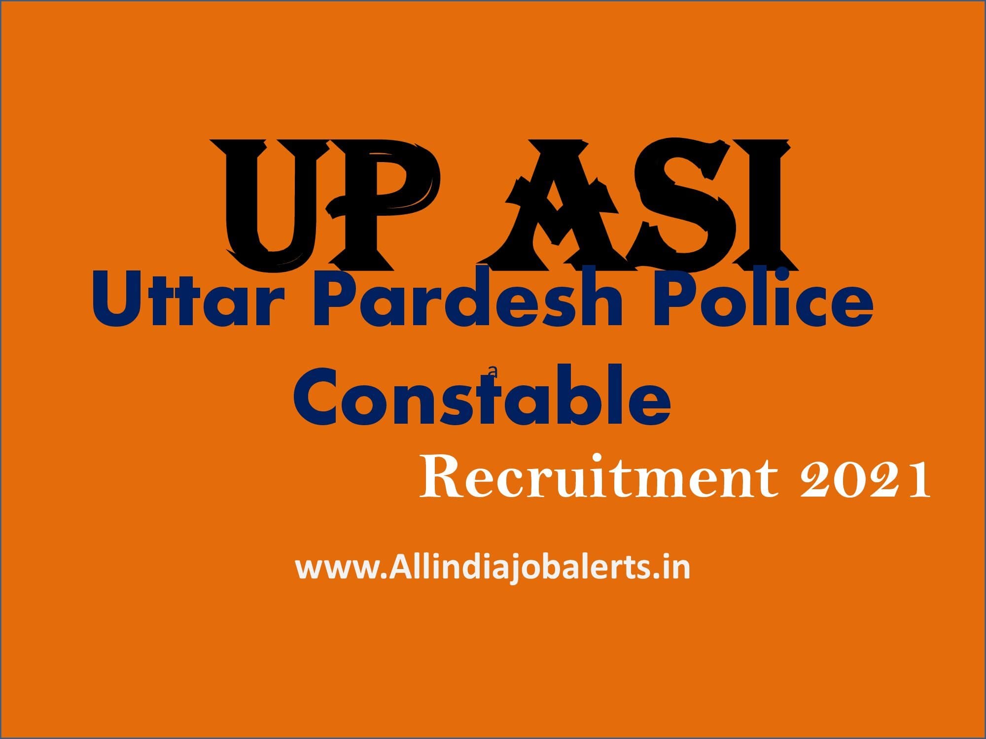 UP Police Recruitment ASI, Clerk   2021