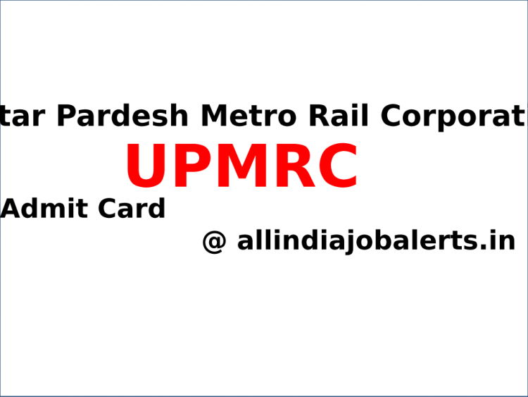 UttarPradesh Metro Rail Corporation Admit Card 2021