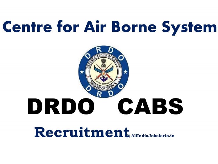 center for airborne system drdo banaglore recruitment