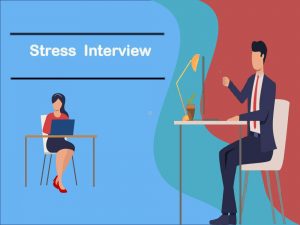 Stress interview