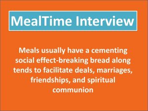 Mealtime interview