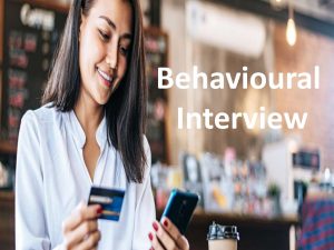Behavioural Interview